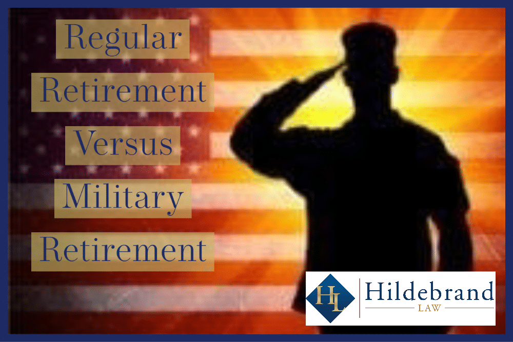 Regular Retirement Versus Military Retirement